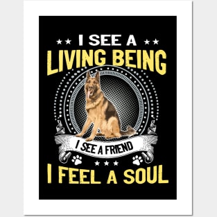 I See A Living Being I See A Friend I Feel A Soul Posters and Art